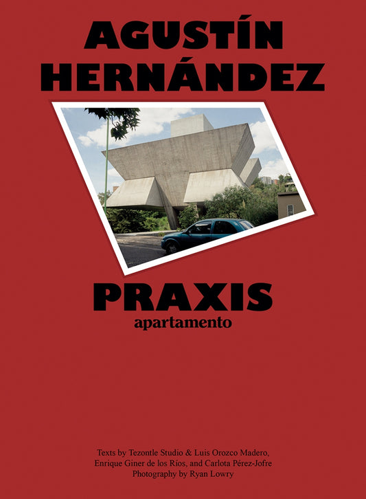 Praxis - Agustín Hernández
